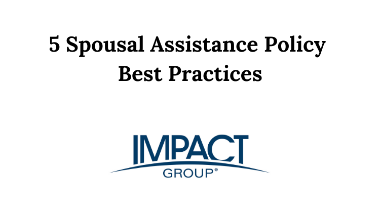 Boost Employee Experience with 5 Spousal Assistance Policy Tips